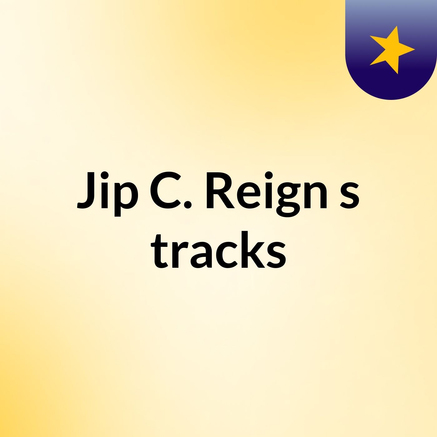 Jip C. Reign's tracks