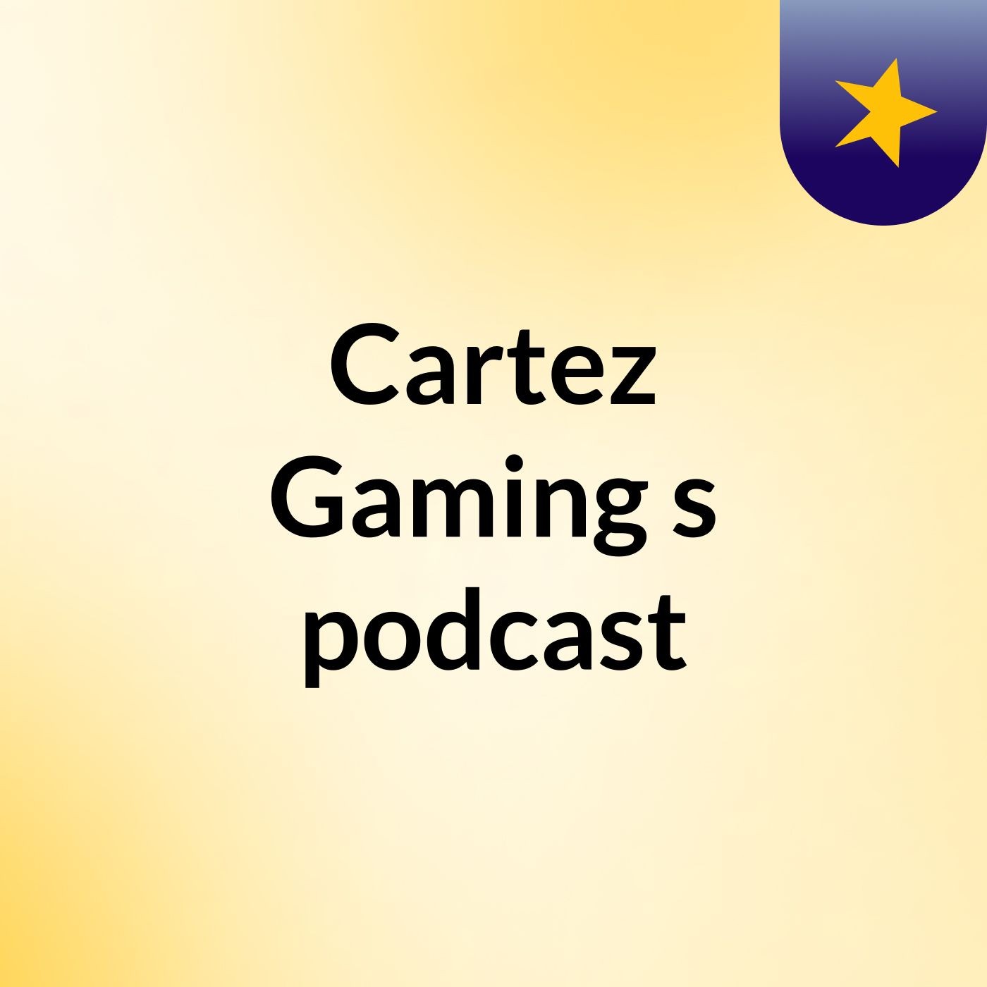Cartez Gaming's podcast