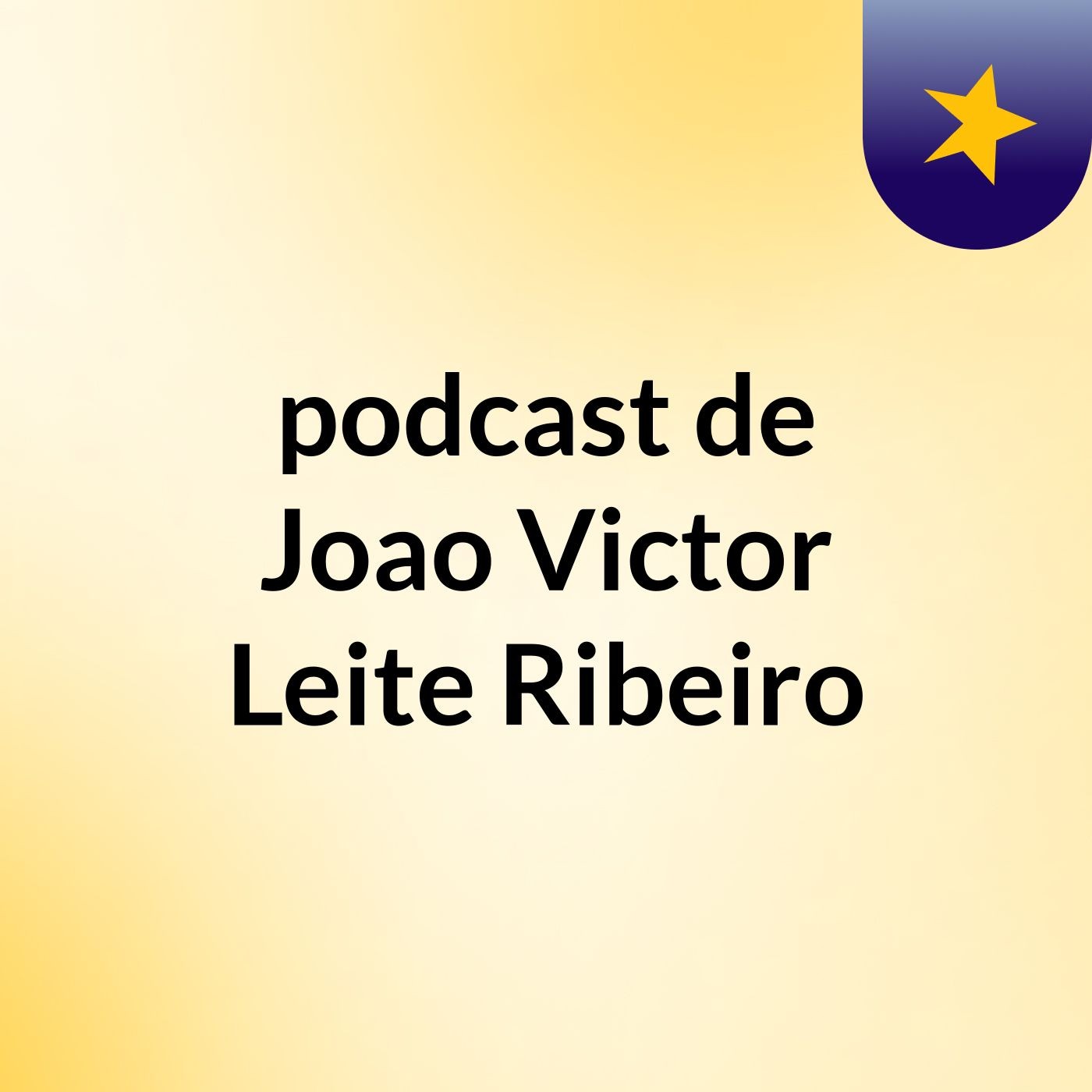 podcast de Joao Victor Leite Ribeiro