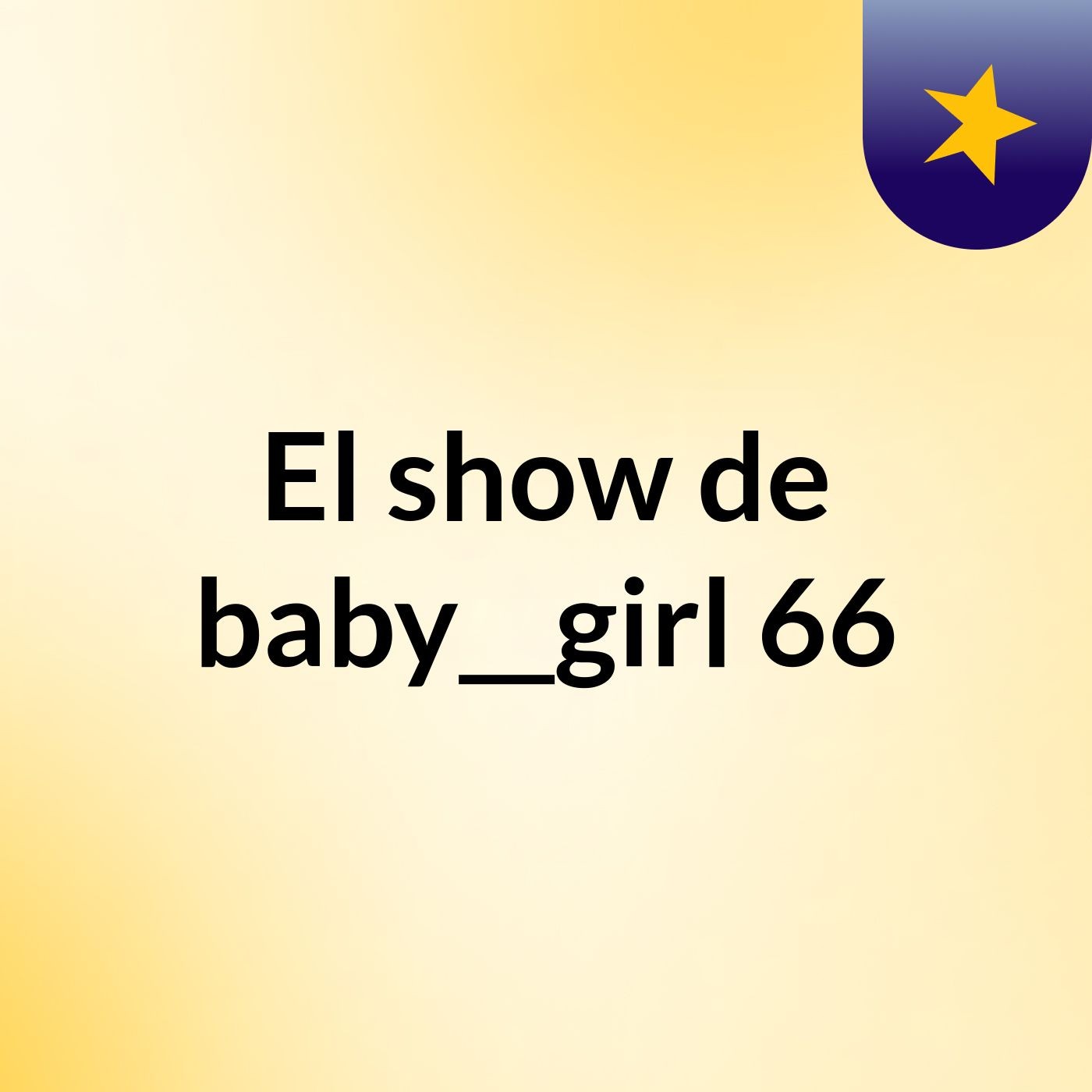 El show de baby__girl 66