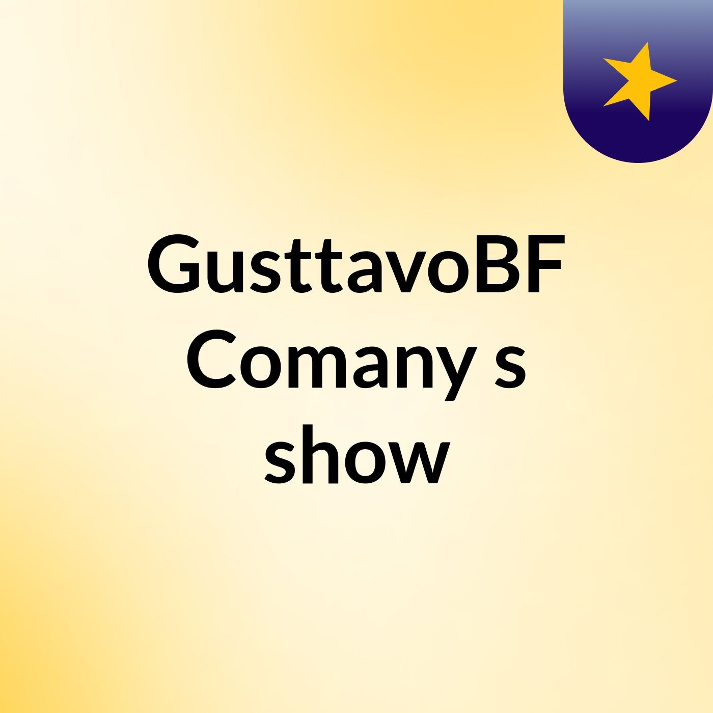 GusttavoBF Comany's show