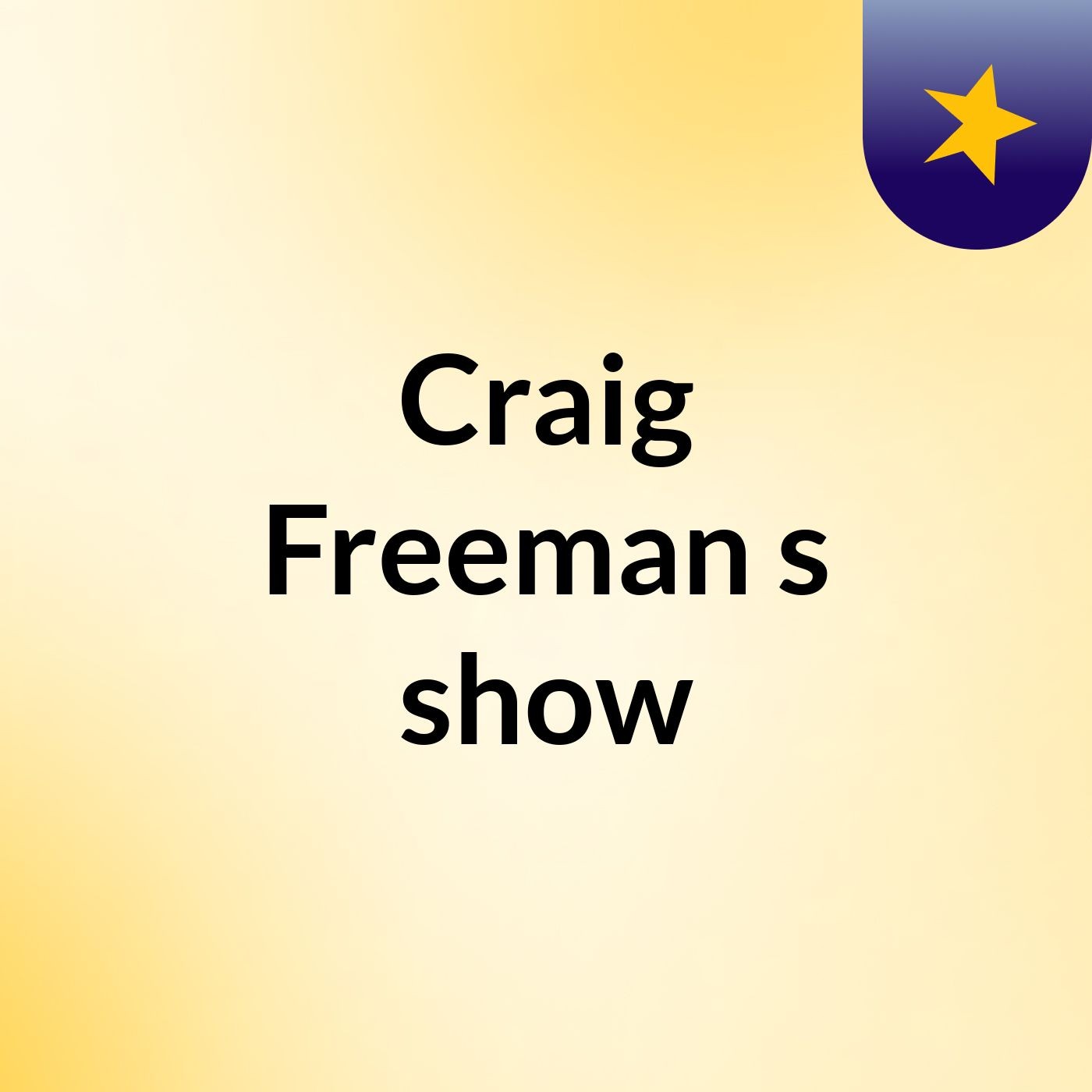 Craig Freeman's show