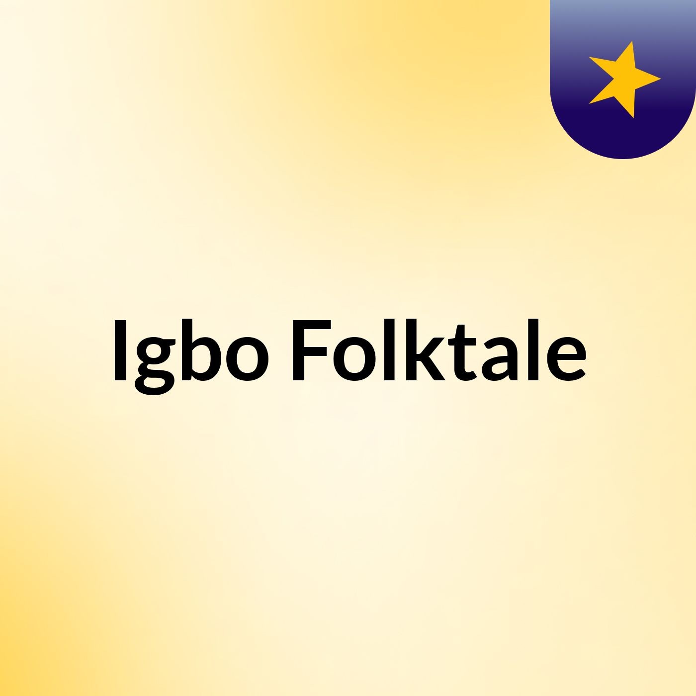 Igbo Folktale