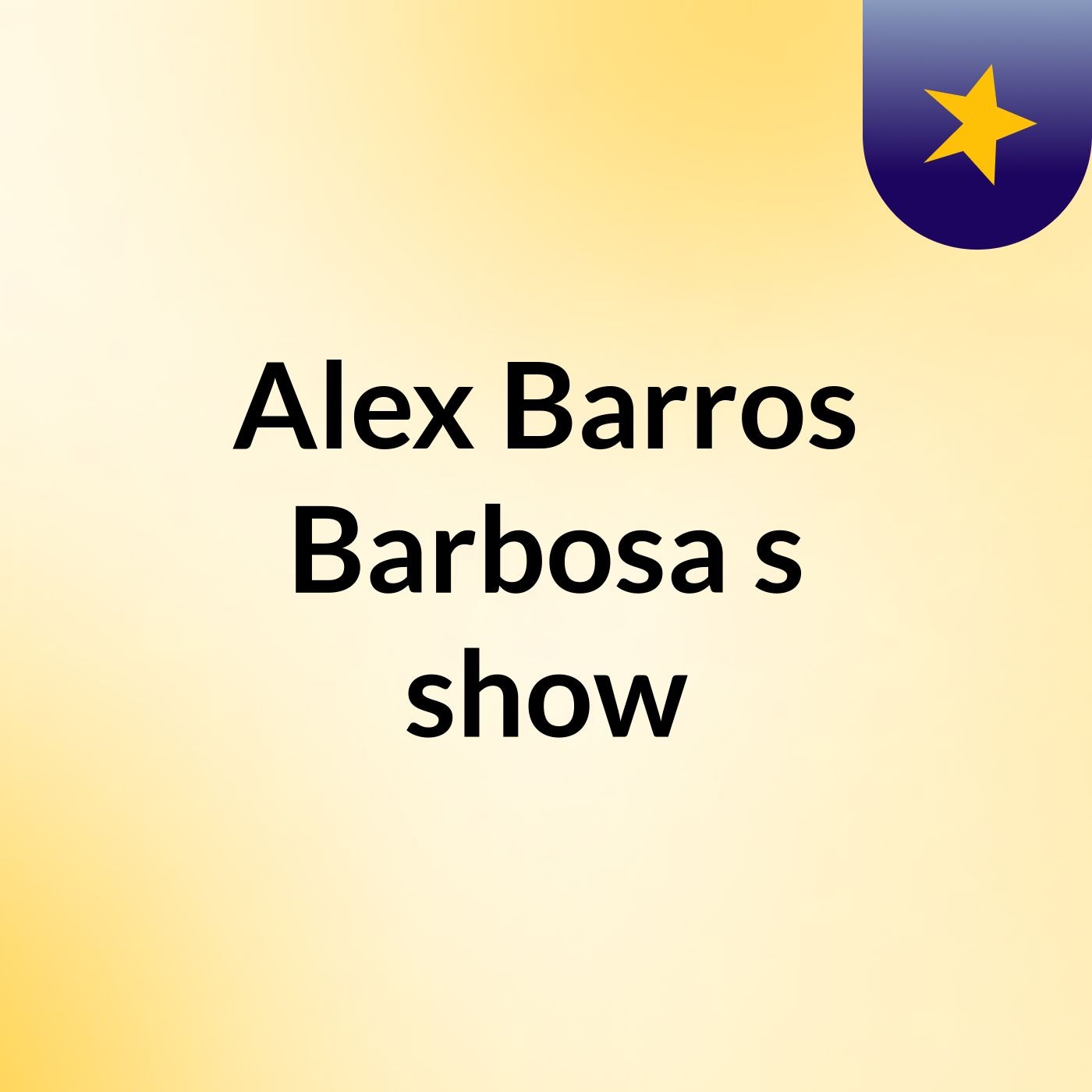 Alex Barros Barbosa's show
