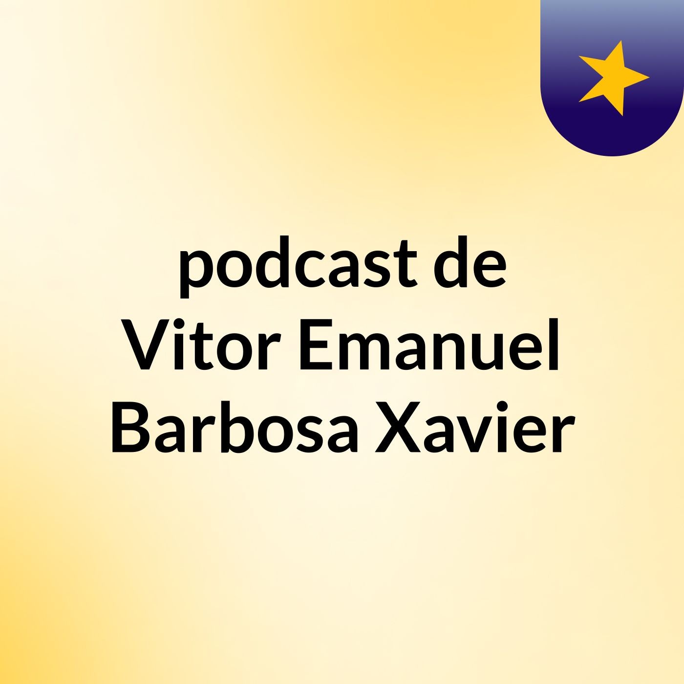 podcast de Vitor Emanuel Barbosa Xavier