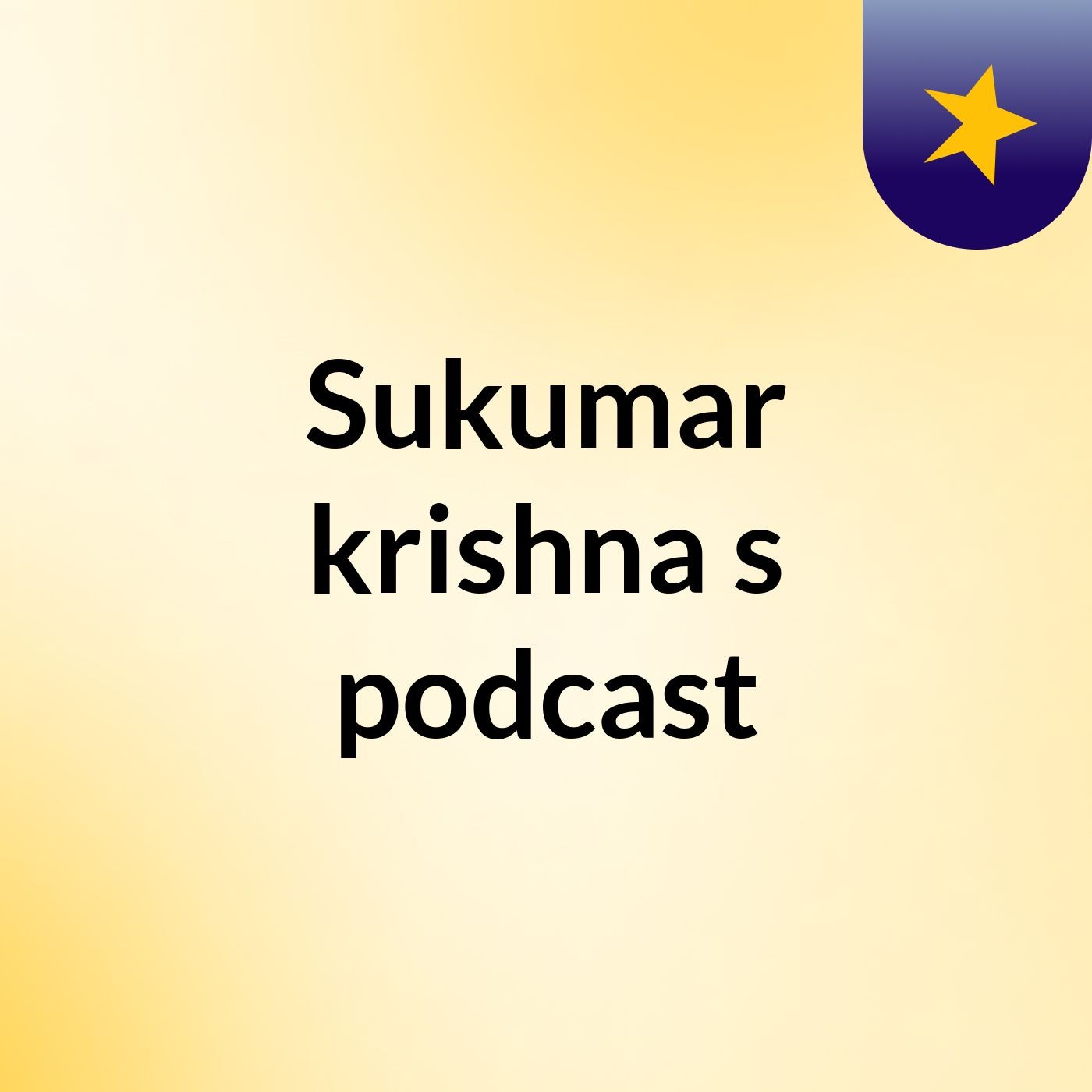 Sukumar krishna's podcast