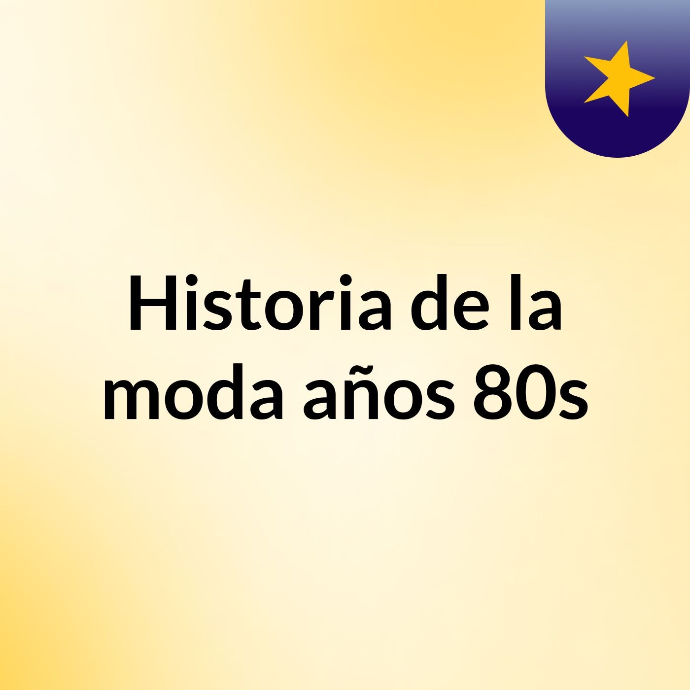 Historia de la moda años 80s podcast artwork