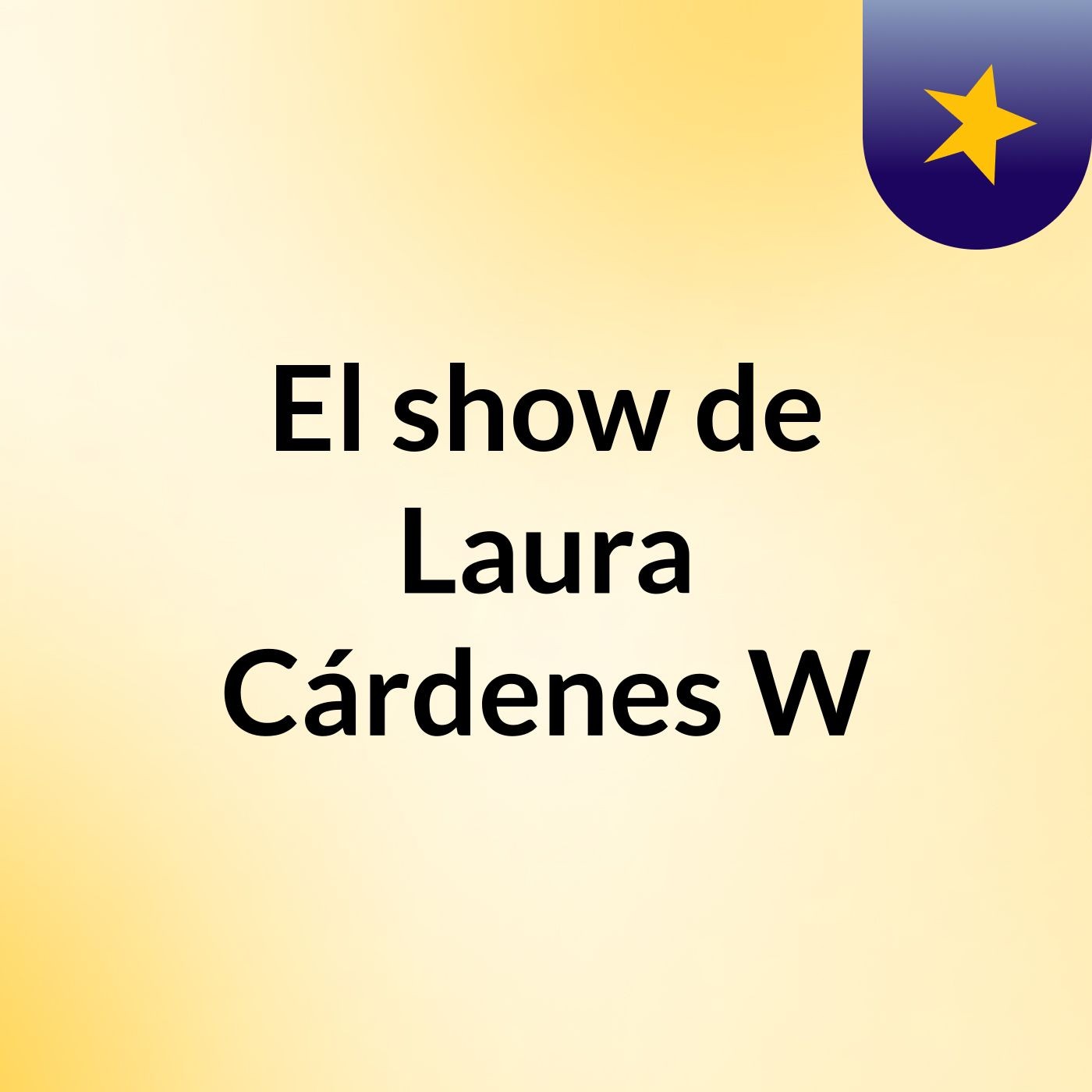 El show de Laura Cárdenes W