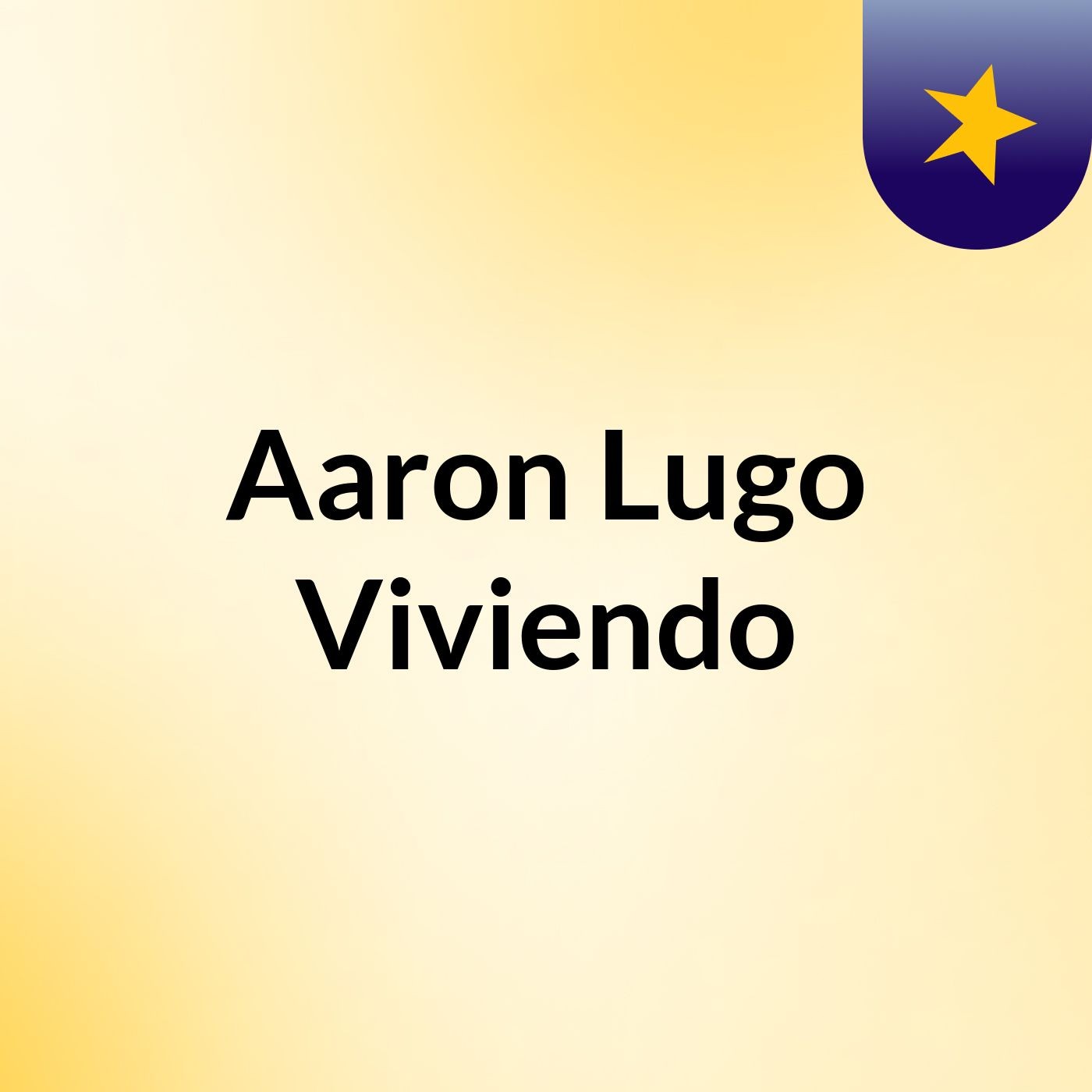 Aaron Lugo, Viviendo