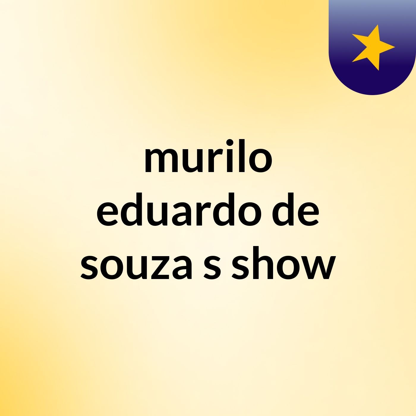 murilo eduardo de souza's show
