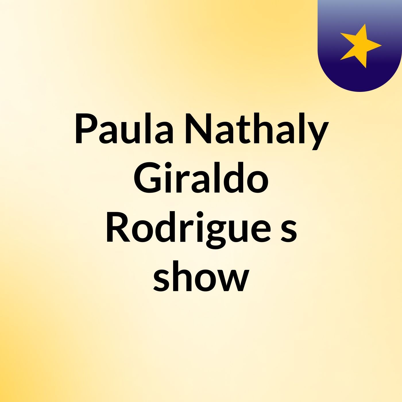 Paula Nathaly Giraldo Rodrigue's show