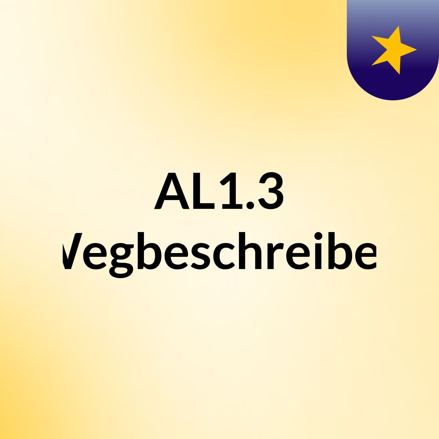 AL1.3 Wegbeschreiben