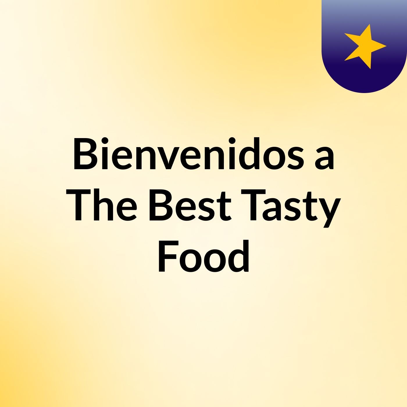 Bienvenidos a The Best Tasty Food
