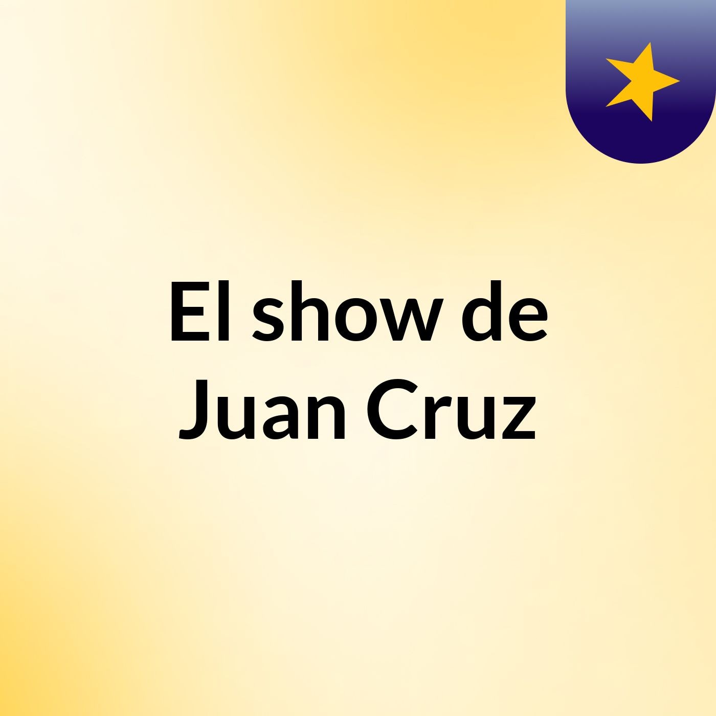 El show de Juan Cruz