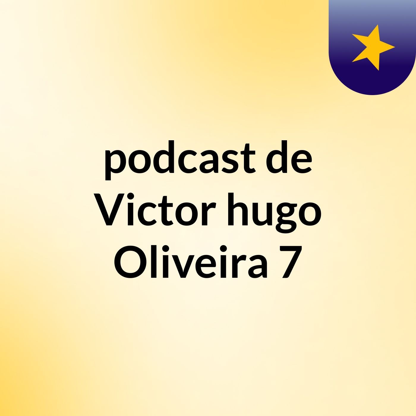 podcast de Victor hugo Oliveira 7 podcast artwork