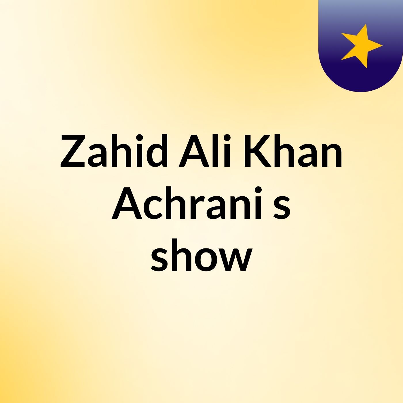 Zahid Ali Khan Achrani's show