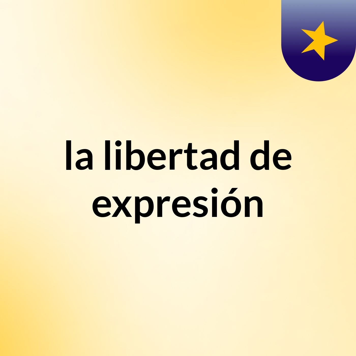 la libertad de expresión