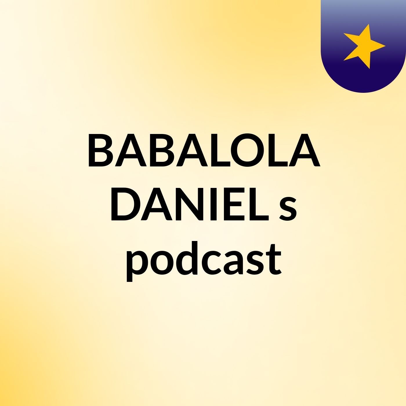 BABALOLA DANIEL\'s podcast