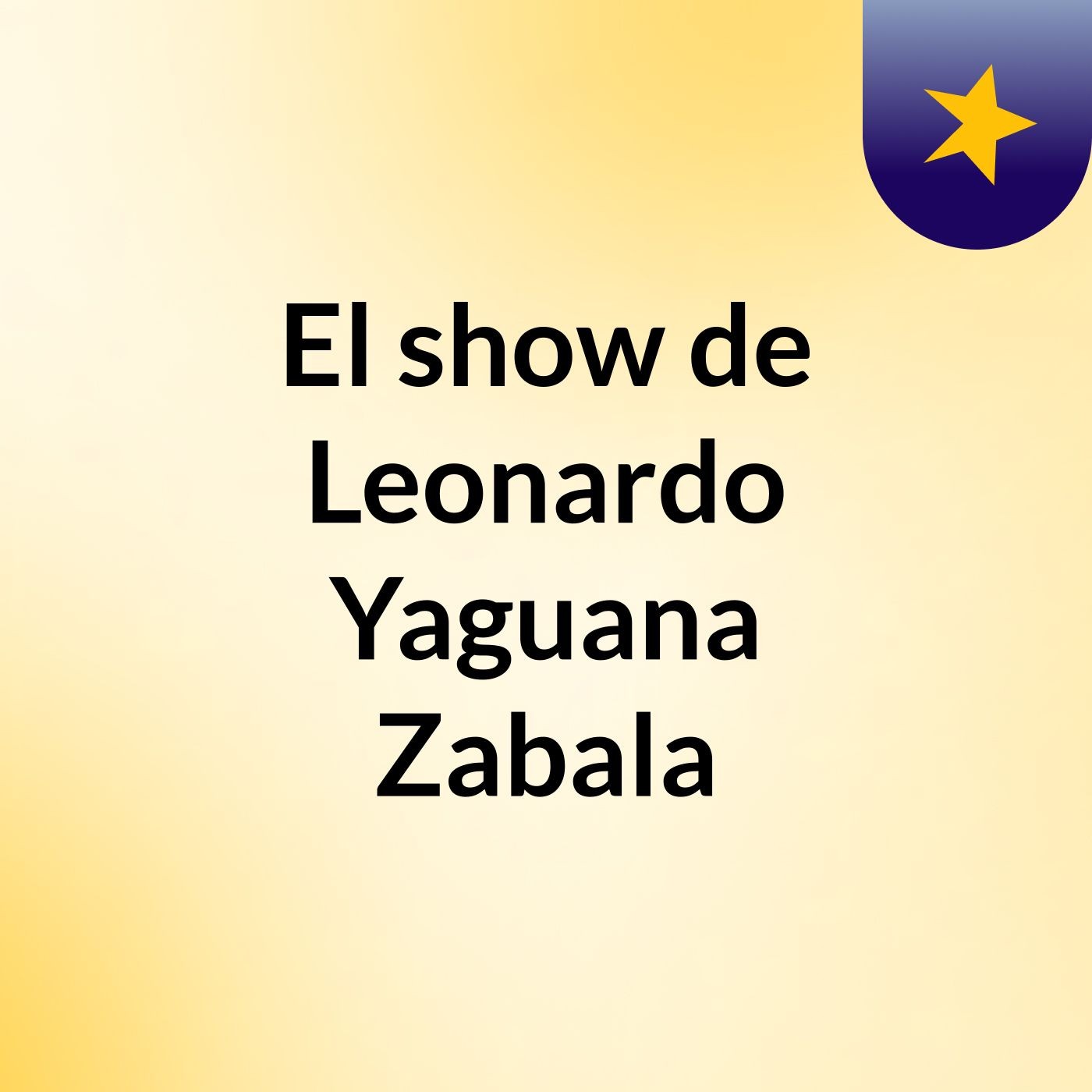 El show de Leonardo Yaguana Zabala