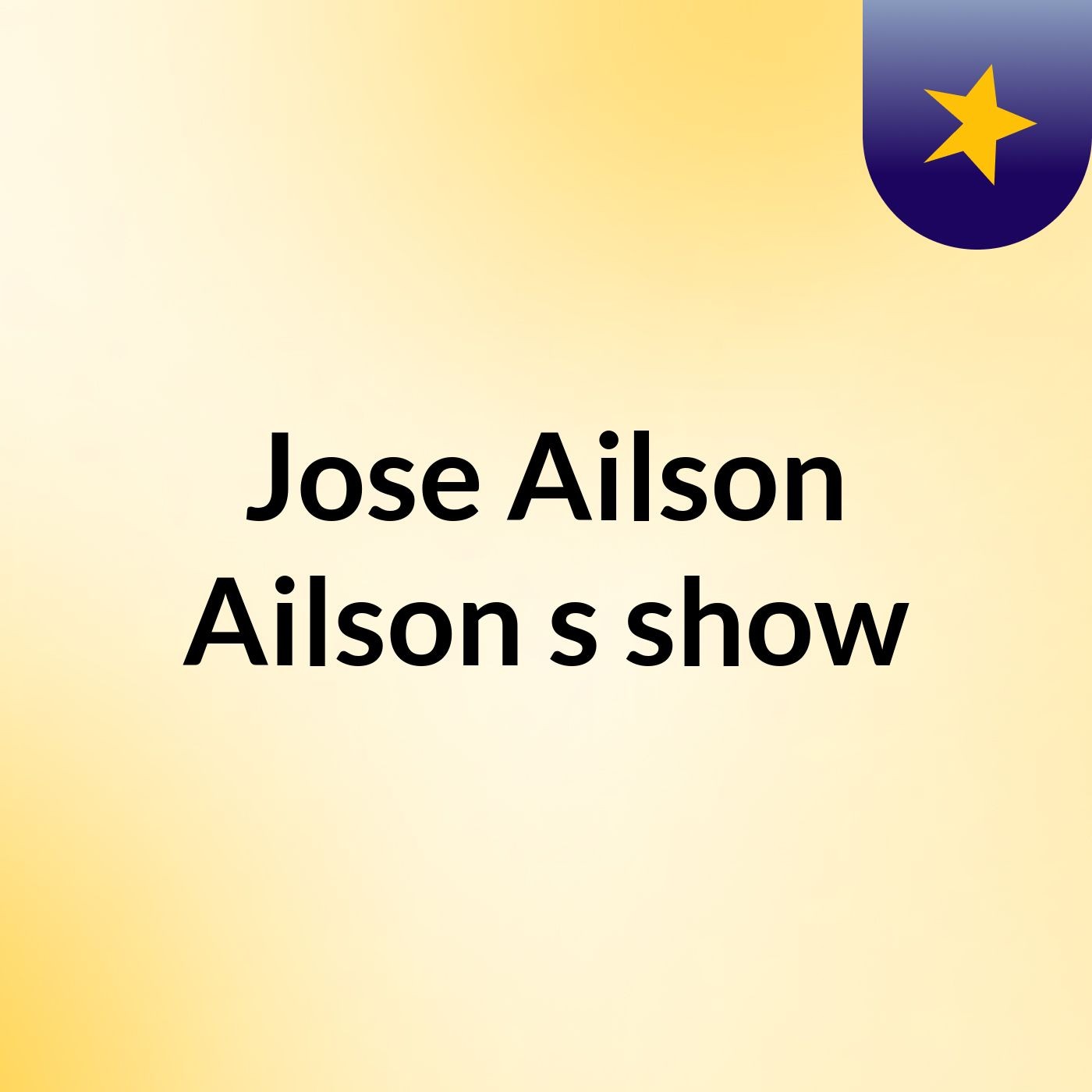 Jose Ailson Ailson's show