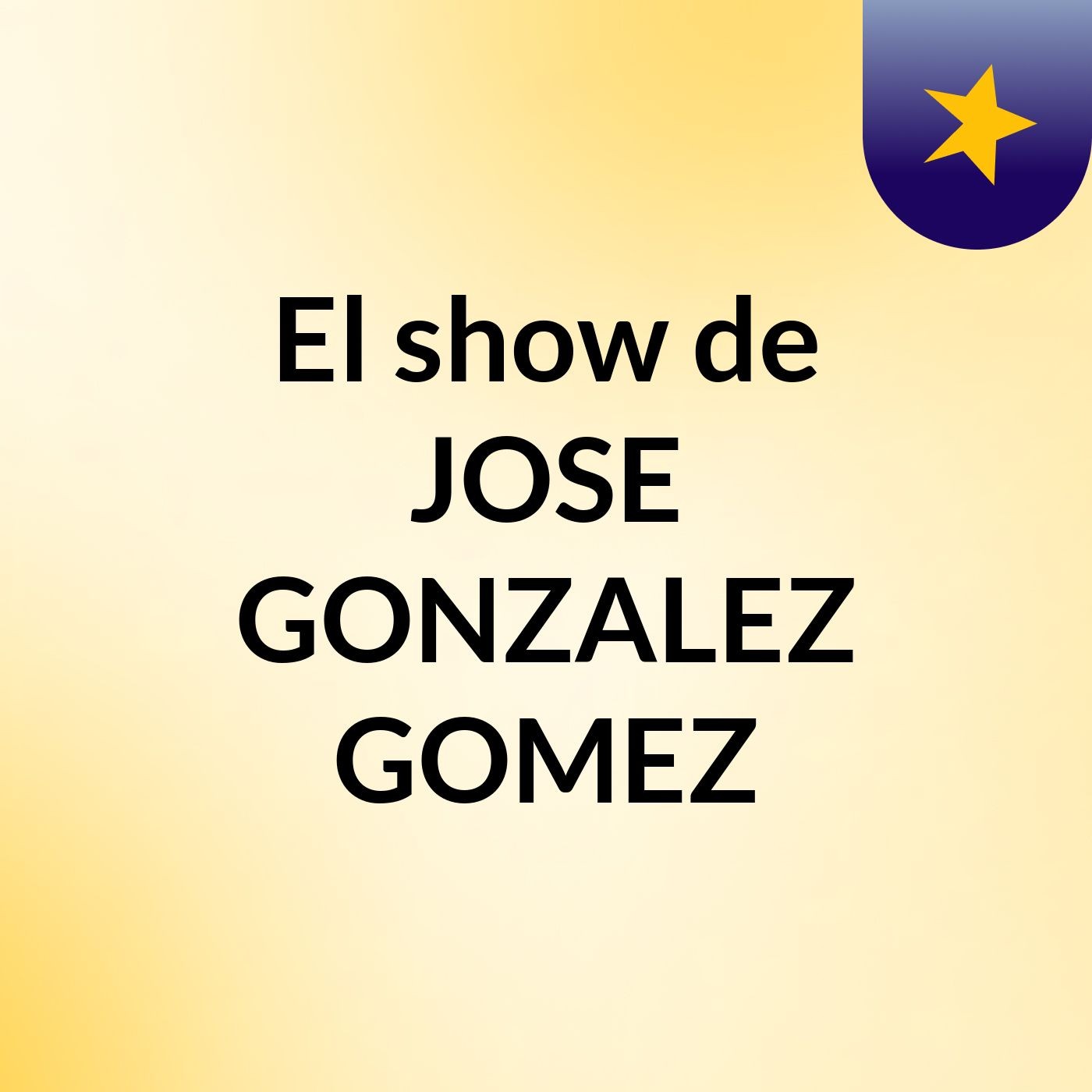 El show de JOSE GONZALEZ GOMEZ