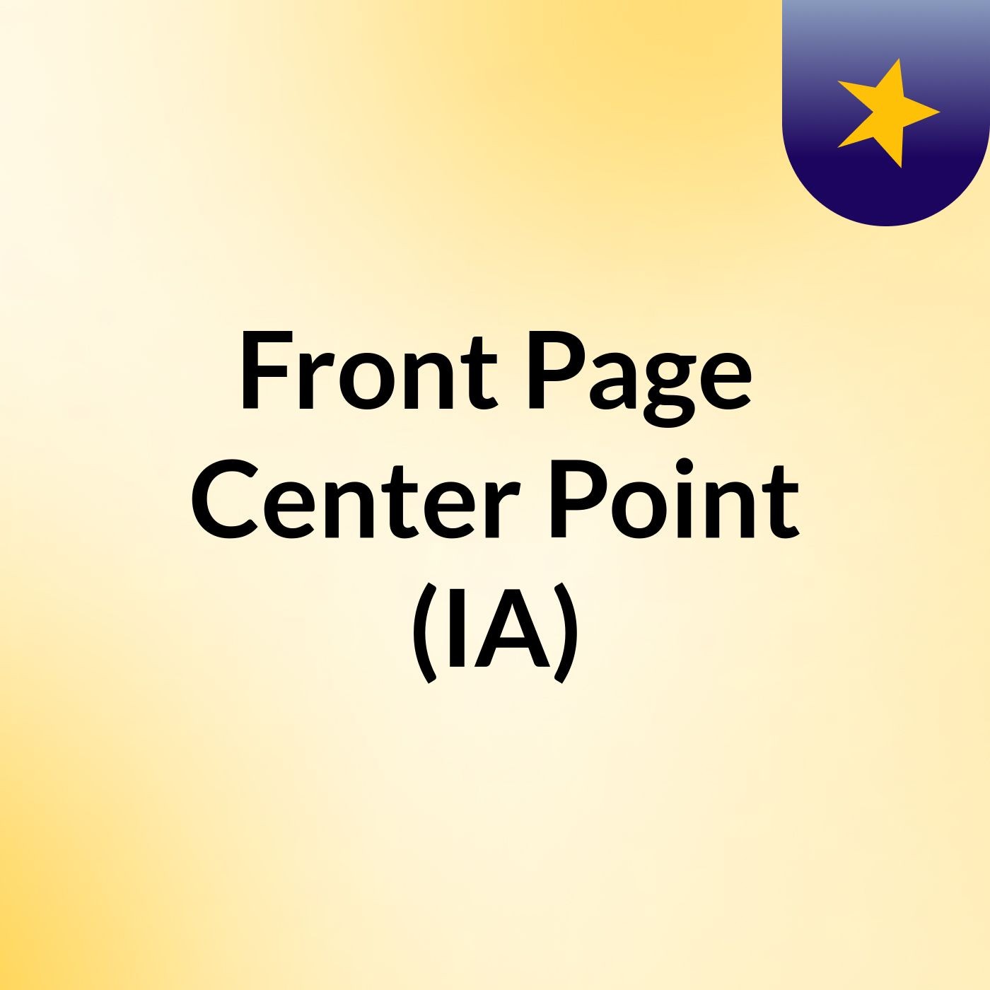 Front Page Center Point (IA) Front Page Center Point (IA)