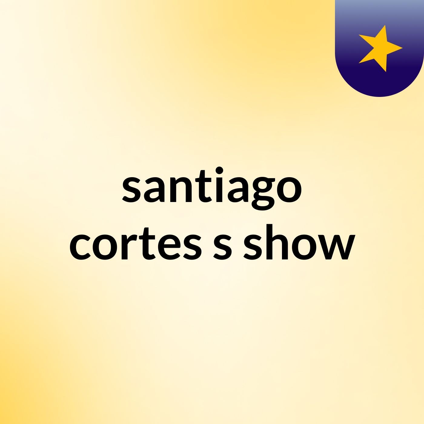 santiago cortes's show