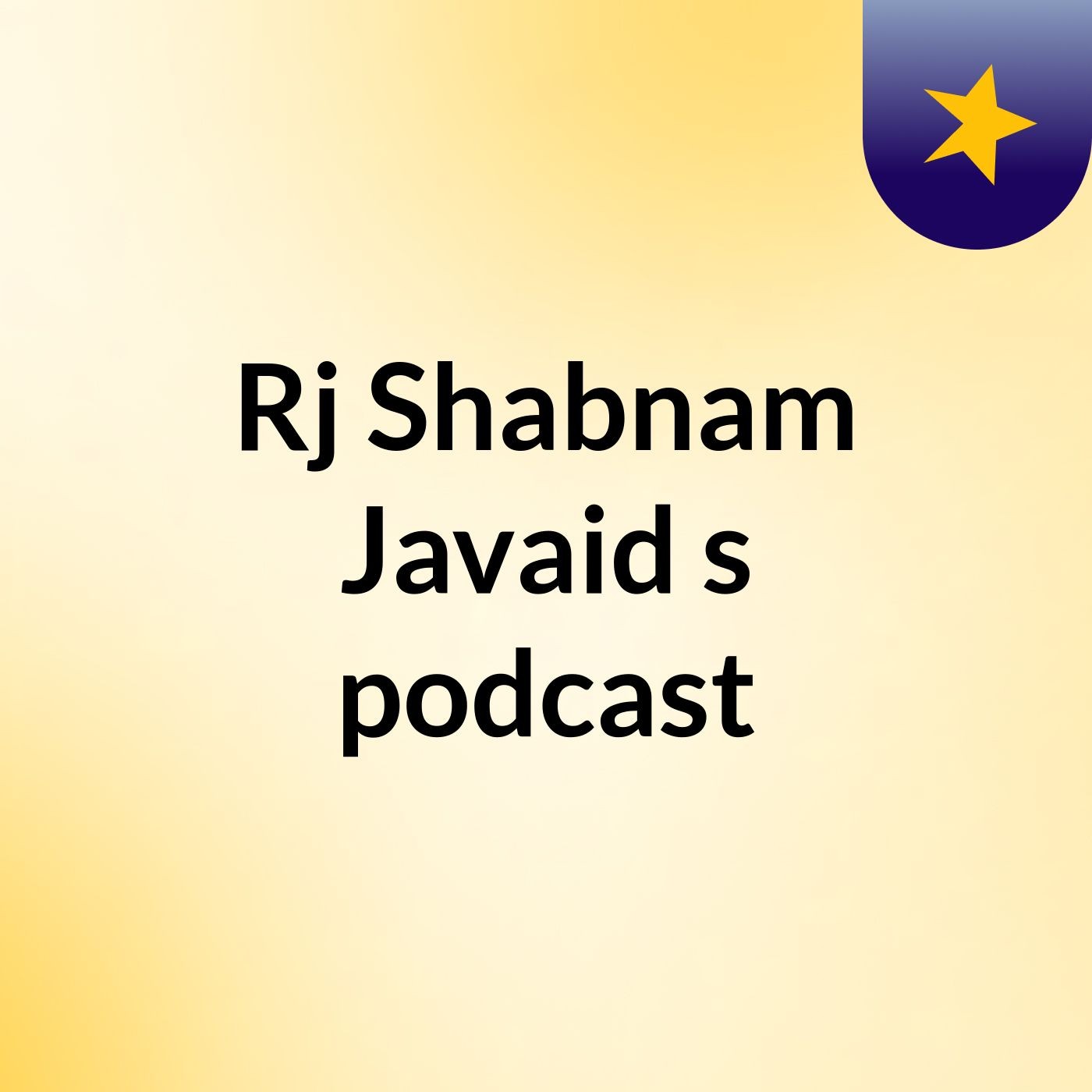 Rj Shabnam Javaid\'s podcast