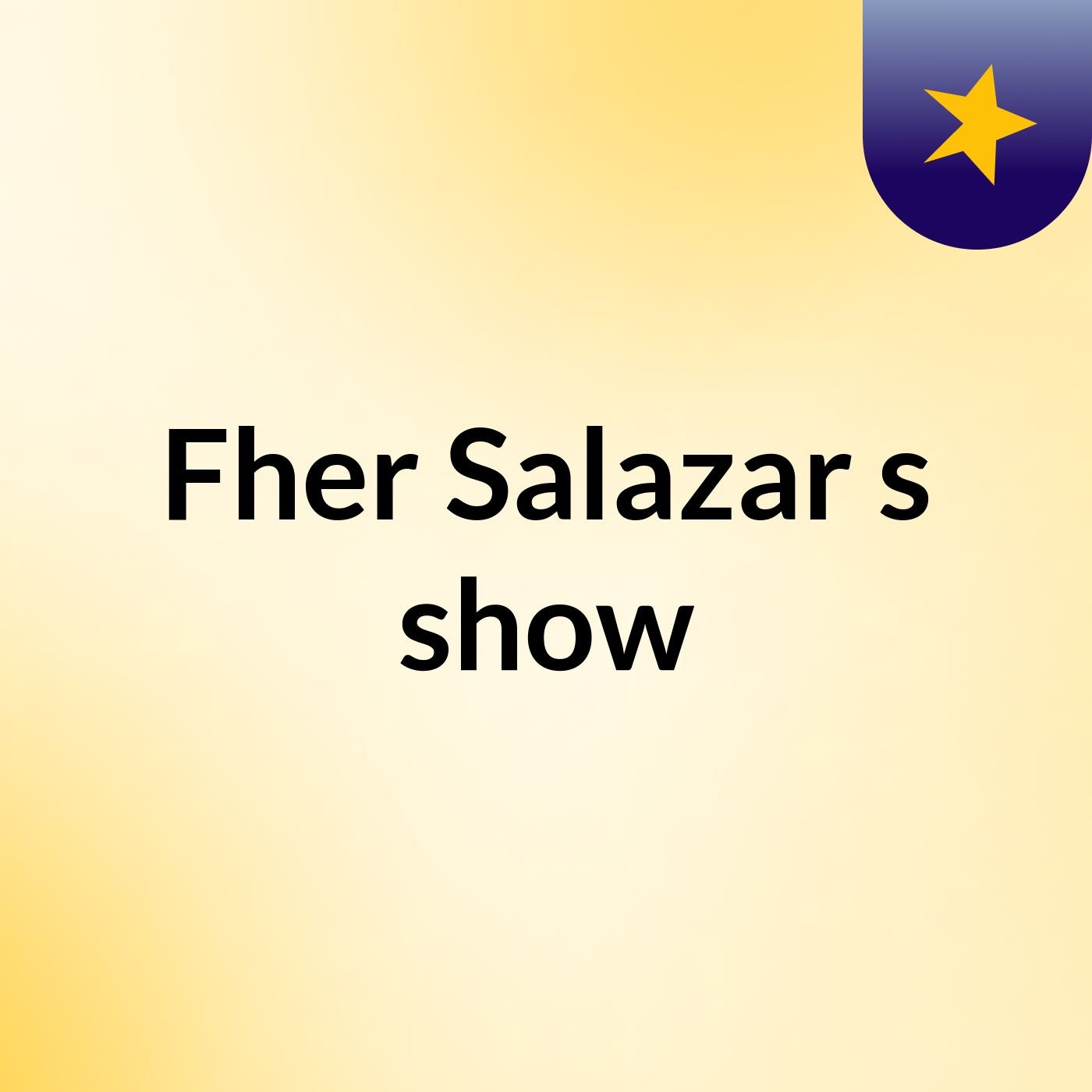 Fher Salazar's show