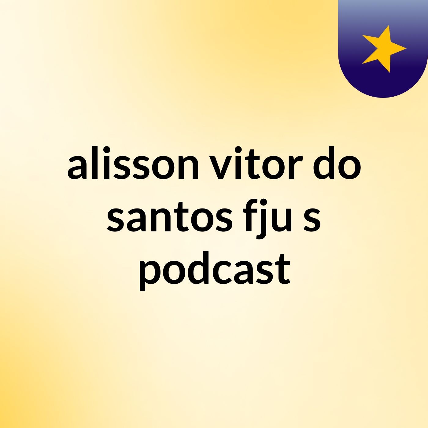 alisson vitor do santos fju's podcast