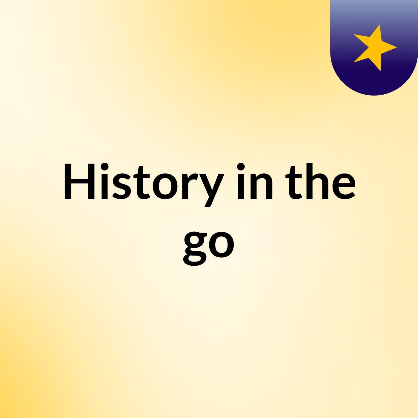 History in the go podcast artwork