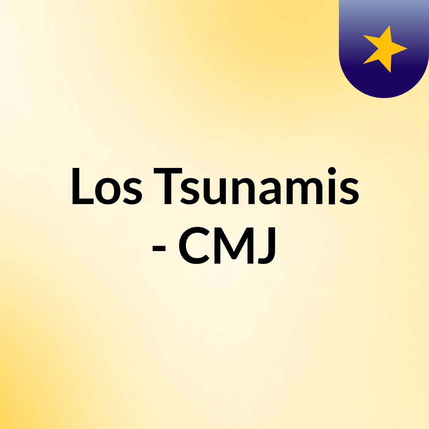 Los Tsunamis - CMJ