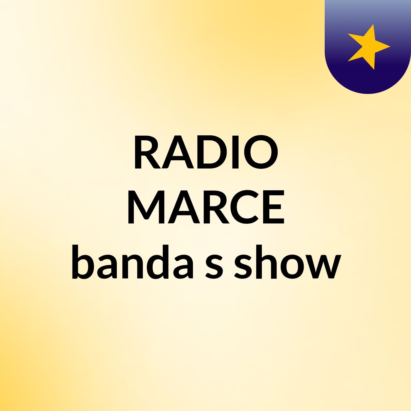 RADIO MARCE banda\'s show
