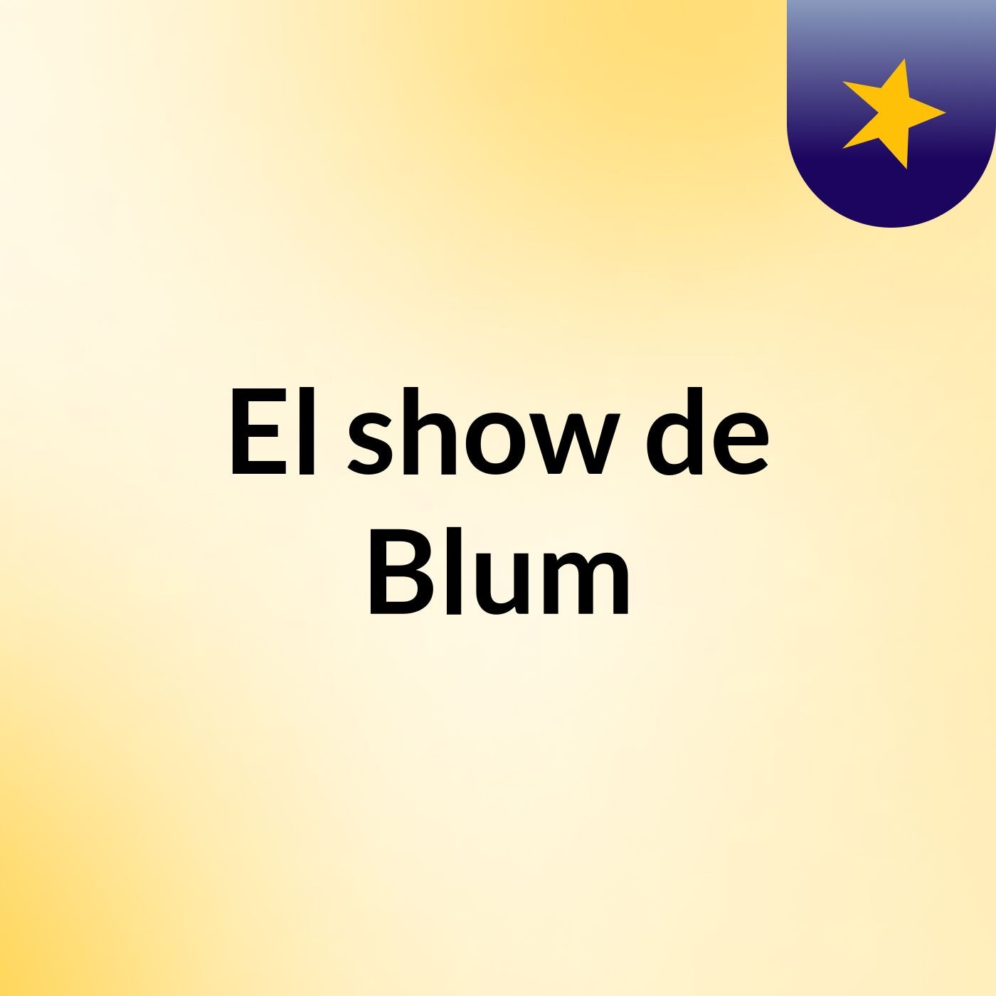 El show de  Blum