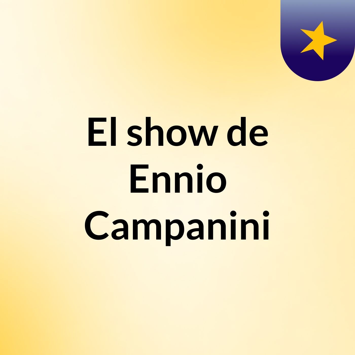 El show de Ennio Campanini