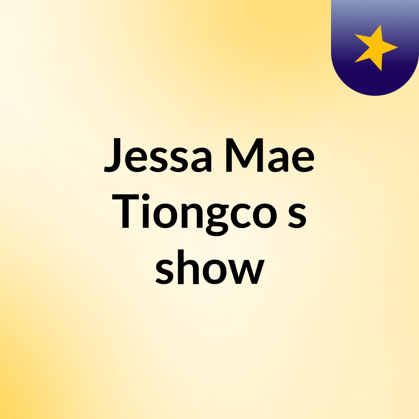 Jessa Mae Tiongco's show