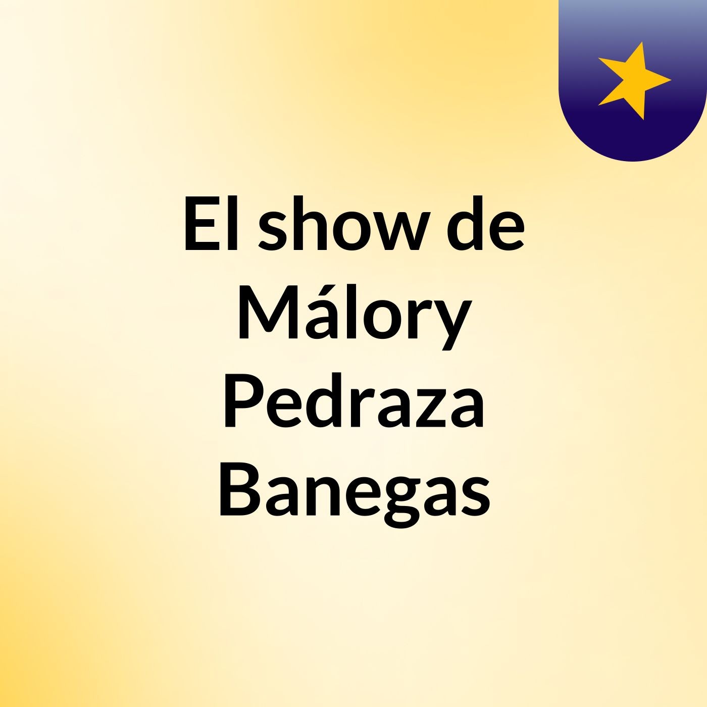 El show de Málory Pedraza Banegas