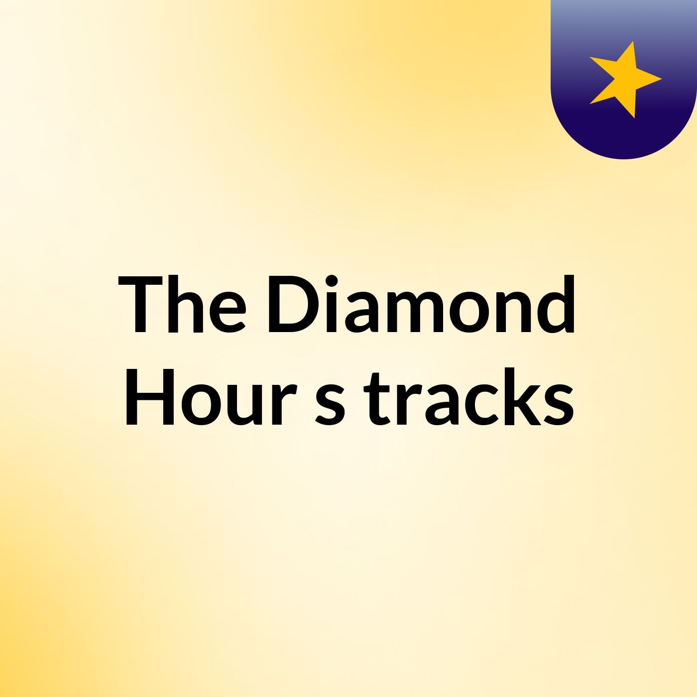 The Diamond Hour's tracks