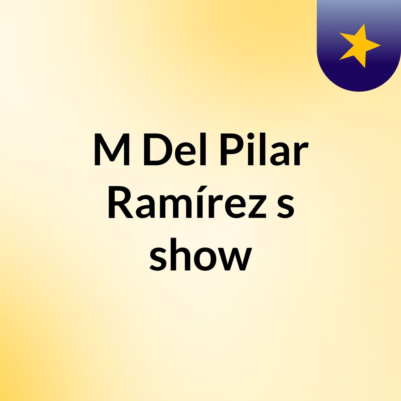 M Del Pilar Ramírez's show