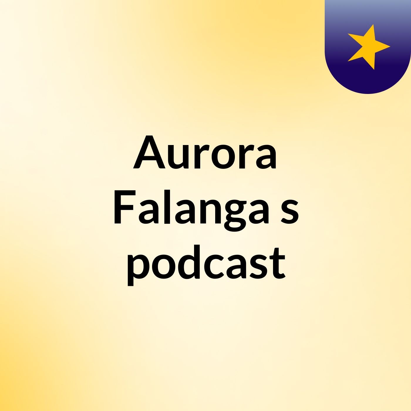 Aurora Falanga's podcast