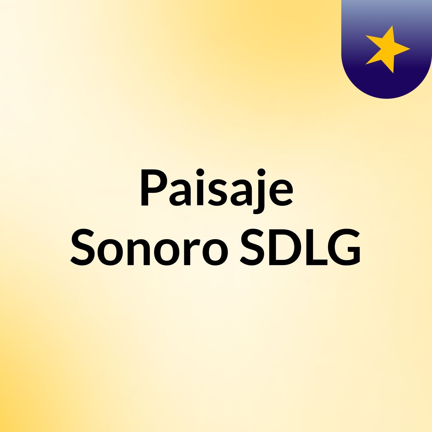 Paisaje Sonoro SDLG