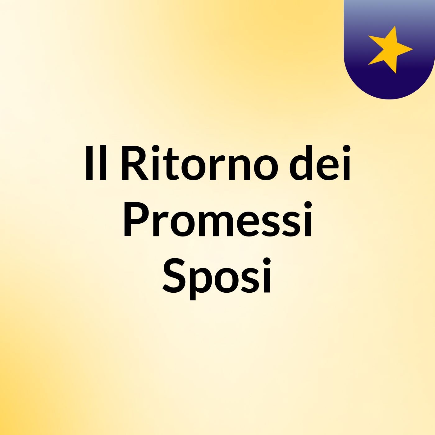 Il Ritorno dei Promessi Sposi