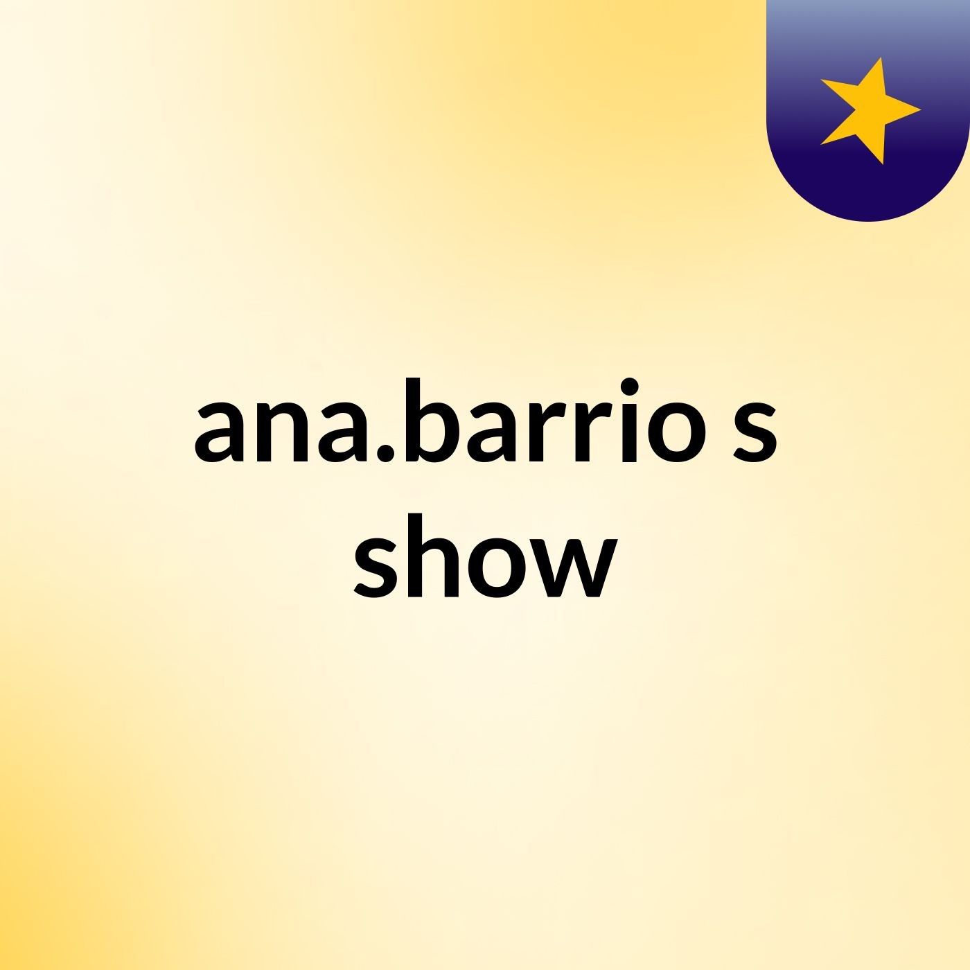 ana.barrio's show