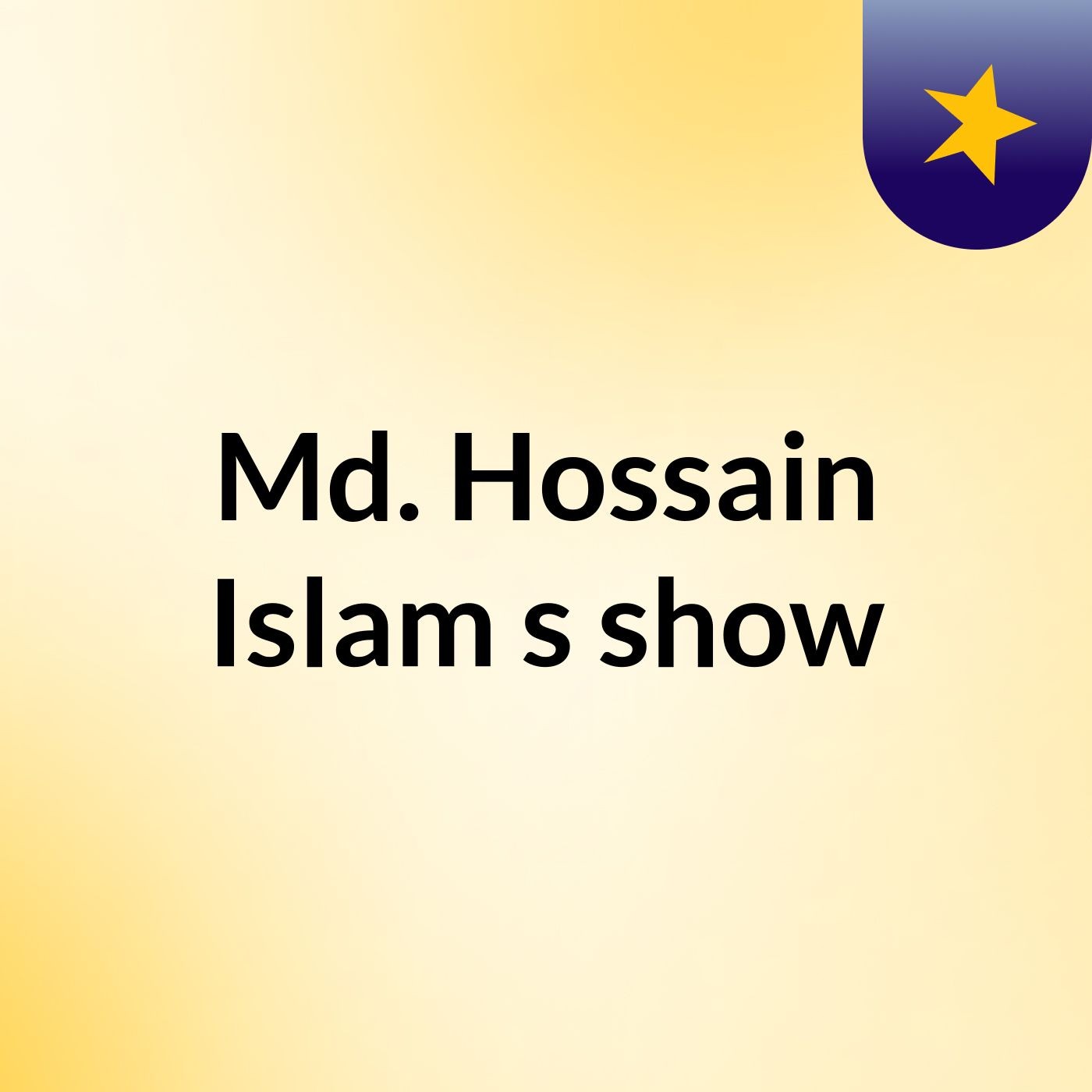 Md. Hossain Islam's show