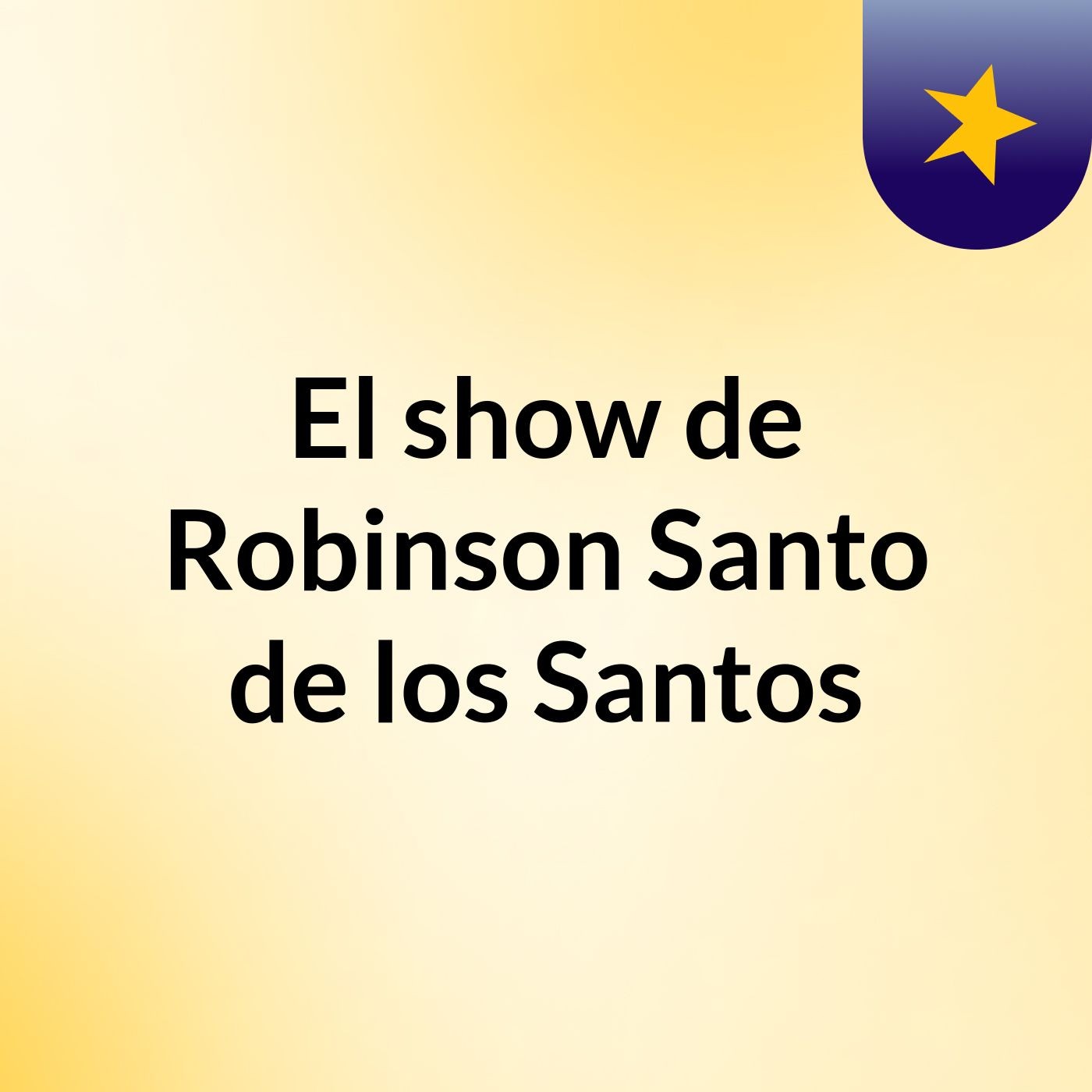 El show de Robinson Santo de los Santos
