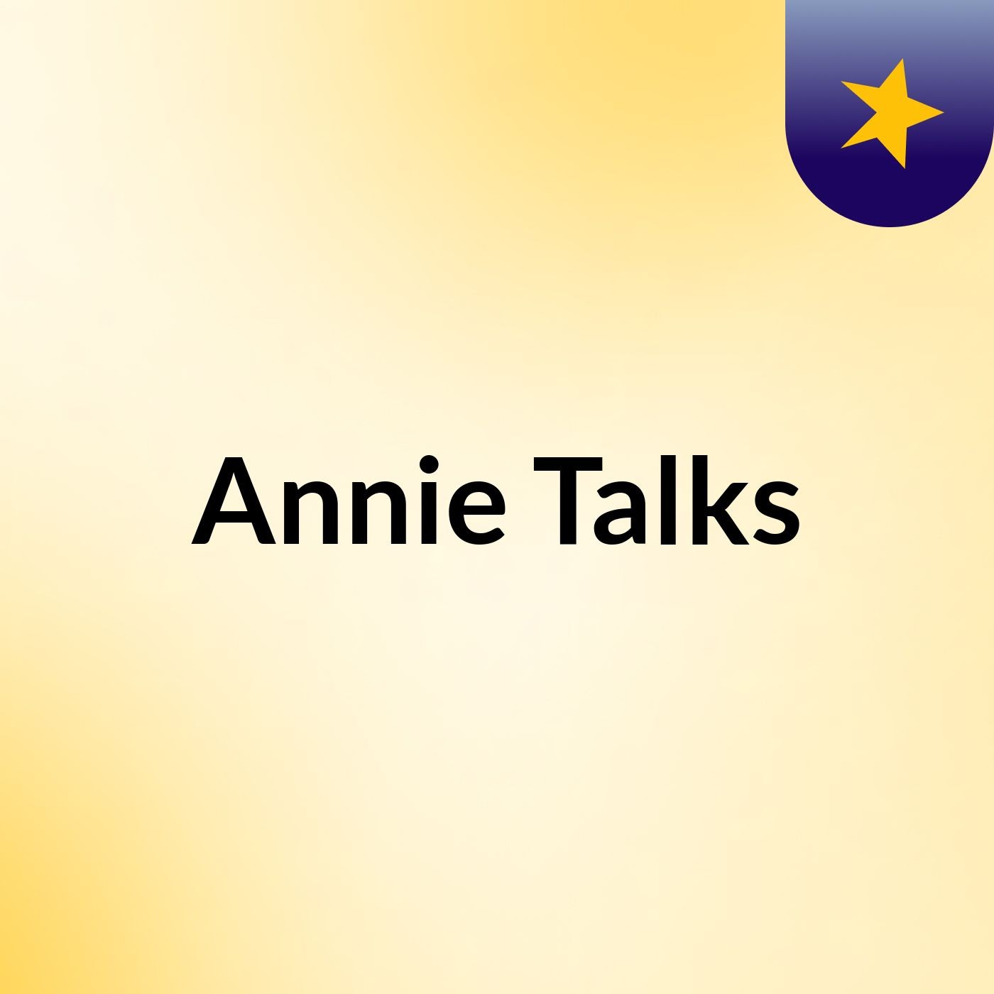 Annie Talks podcast artwork
