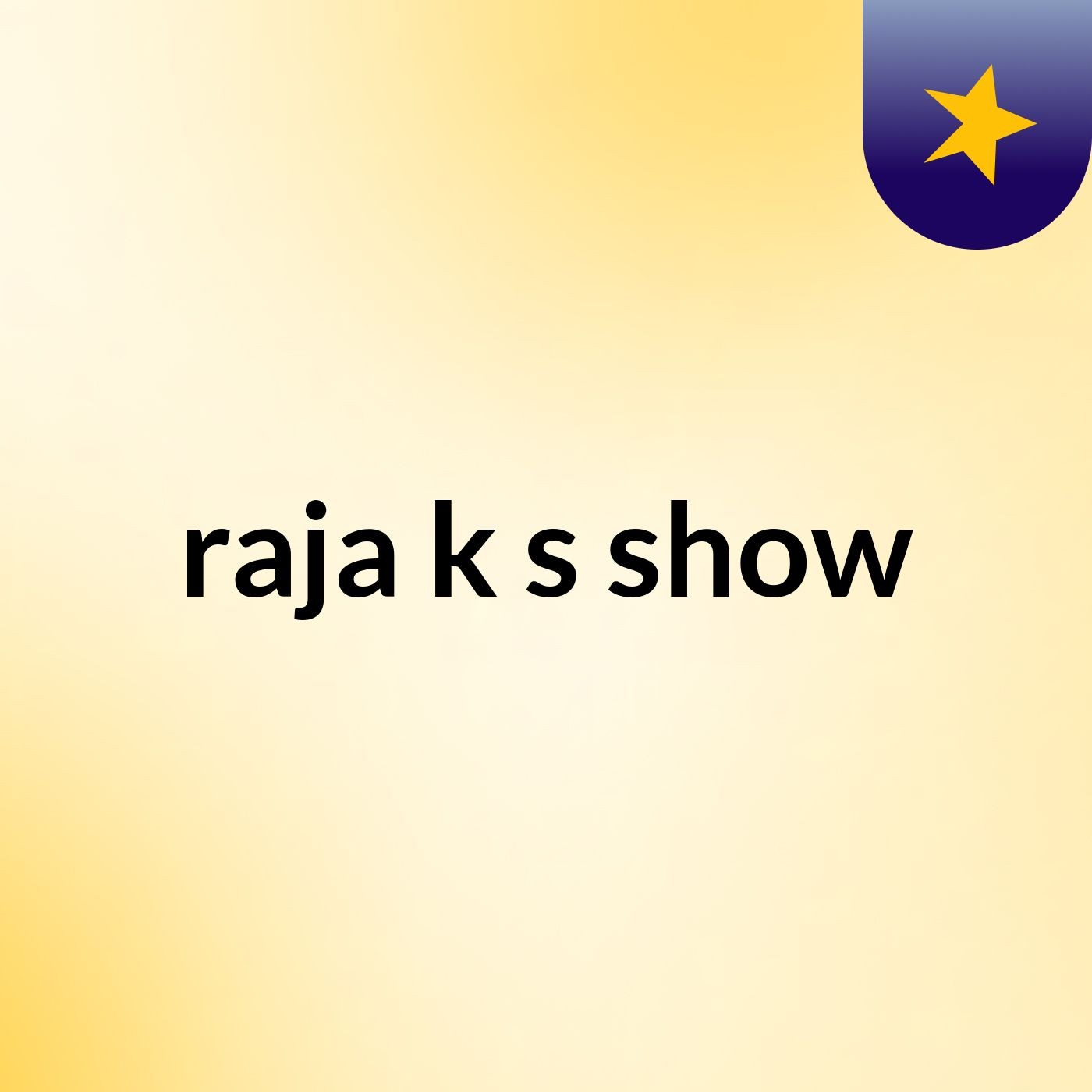 raja k's show