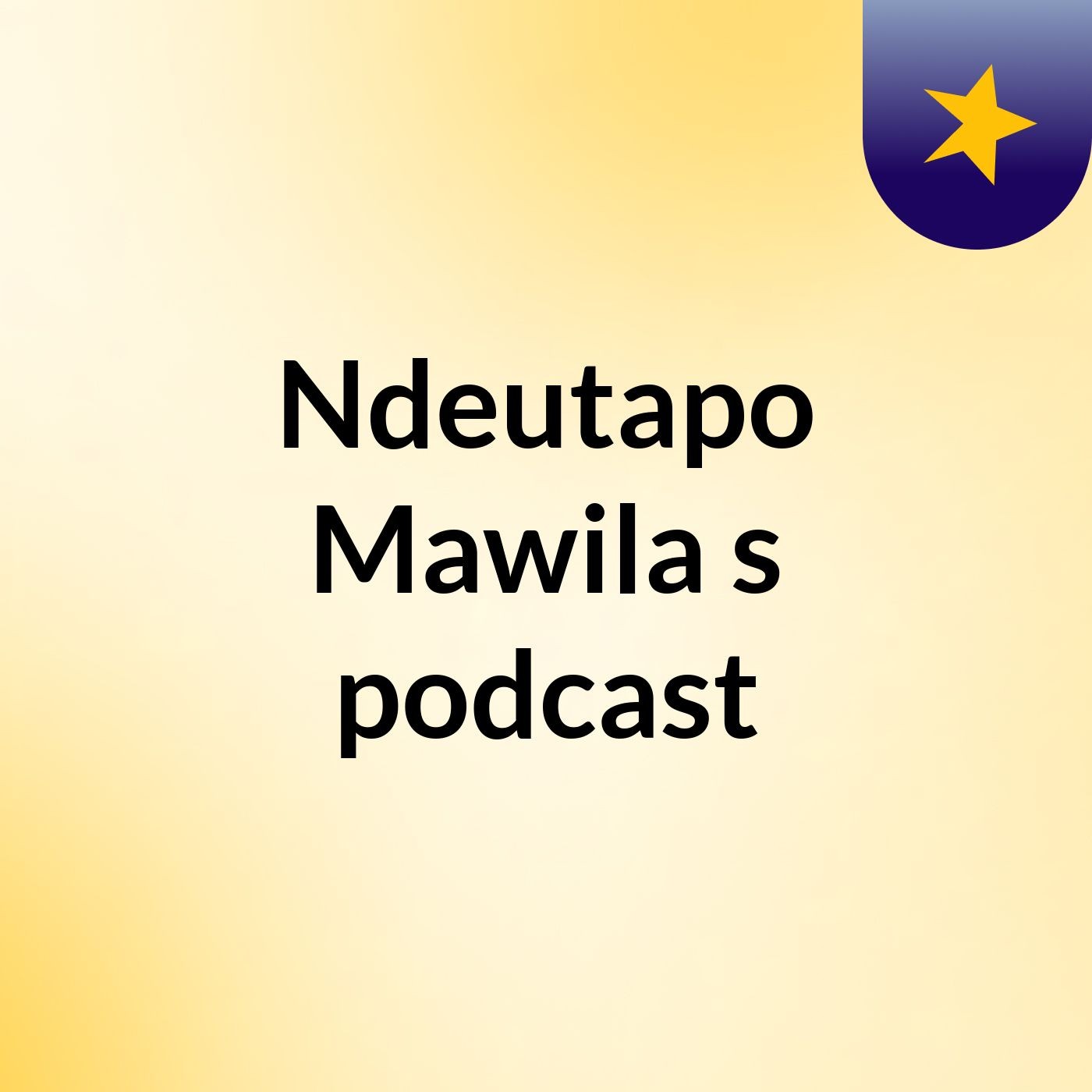 Ndeutapo Mawila's podcast podcast artwork