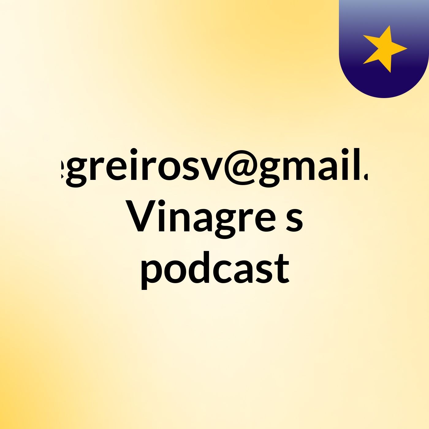 ronegreirosv@gmail.com Vinagre's podcast