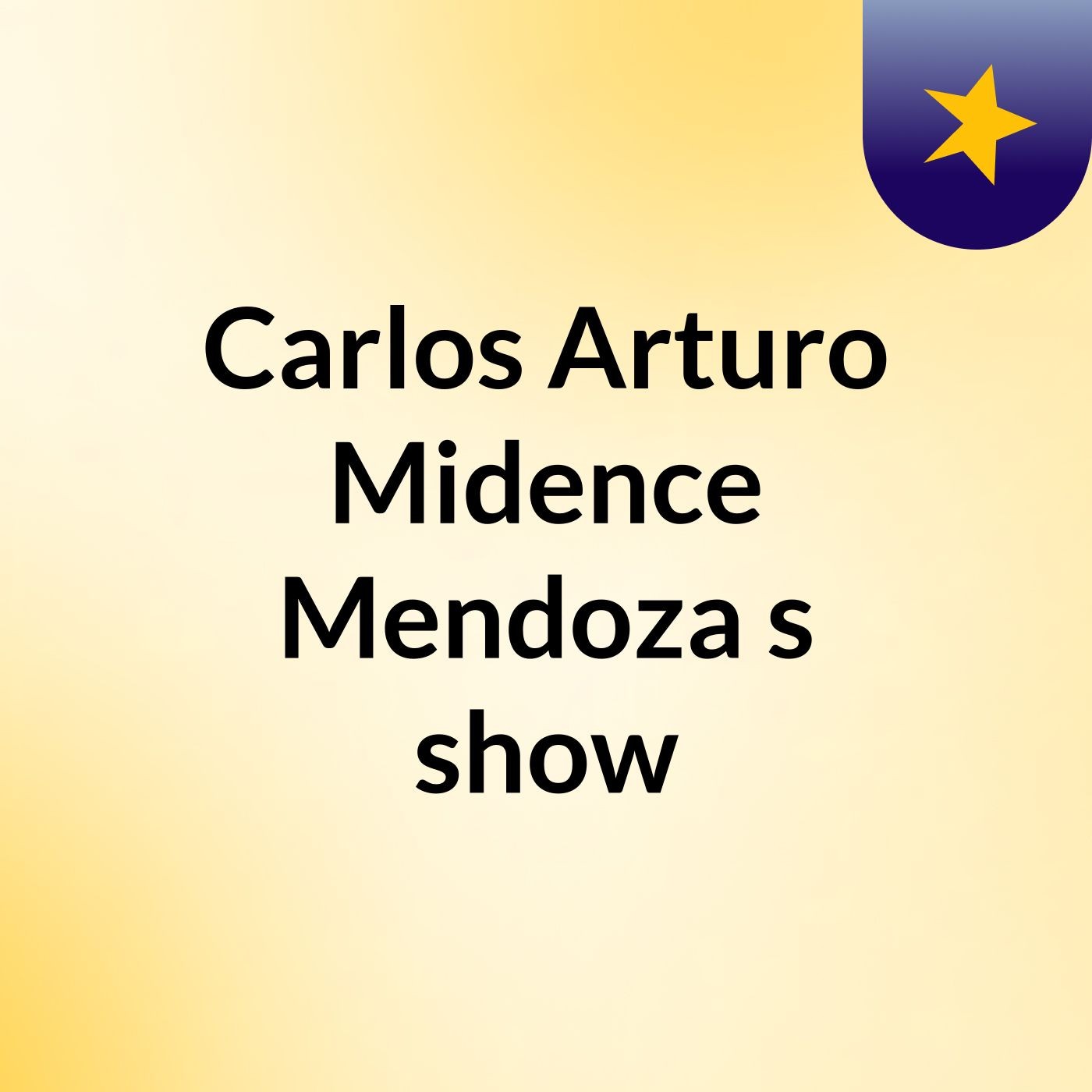 Carlos Arturo Midence Mendoza's show